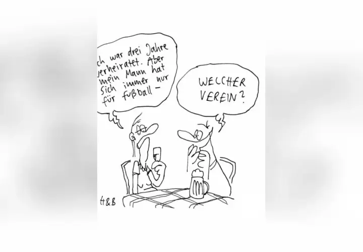 Zwei Männer sitzen bei Bier. Einer sagt: "Mein Mann hat sich immer nur für Fußball interessiert." Der andere fragt: "Welcher Verein?" Ein klassischer Witz!