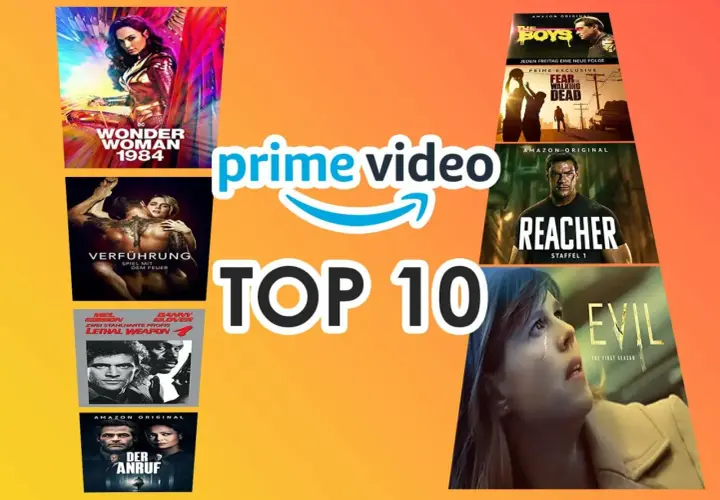 Prime Video zeigt die top 10 filme aktuell: Wonder Woman 1984, The Boys, Reacher, Evil, Lethal Weapon und mehr.